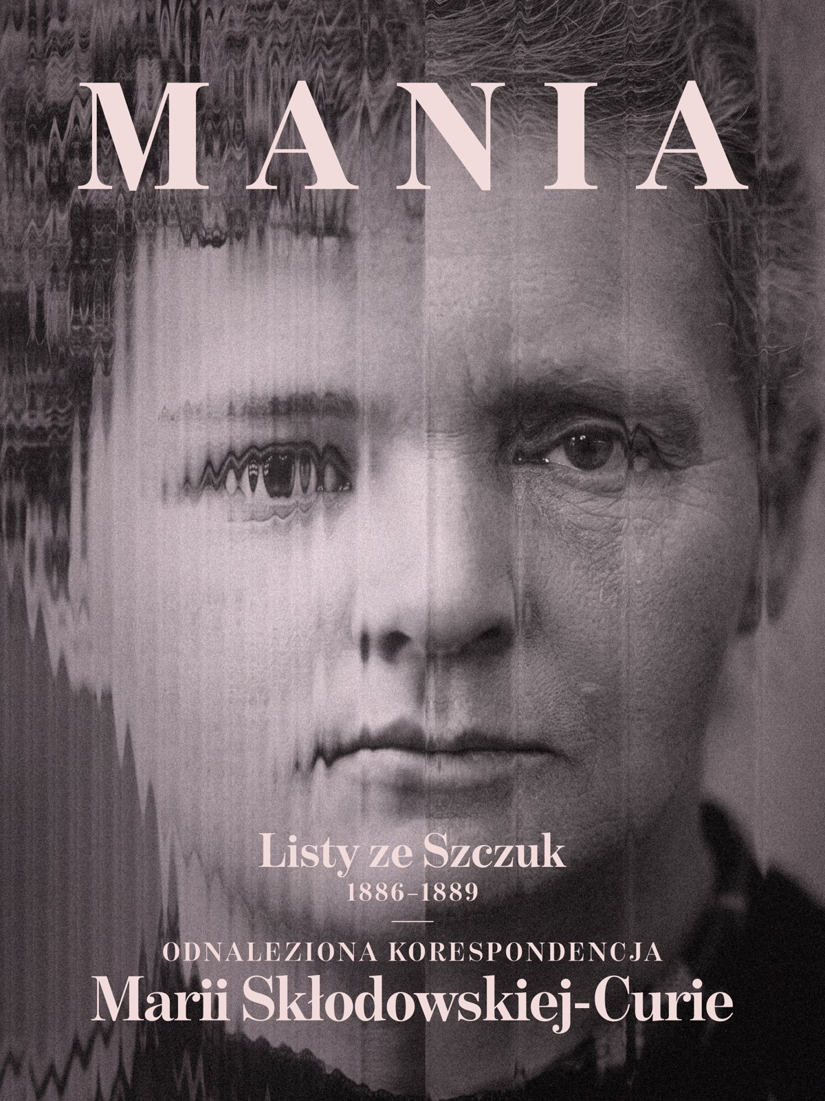 Mania — Listy ze Szczuk (1886-1889)